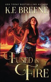 Fused in Fire (Fire and Ice, Bk 3)