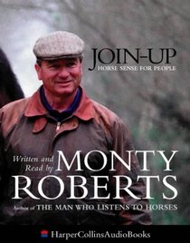 Join-Up : Horse Sense for People (Audio Cassette) (Unabridged)