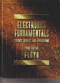 Electronics Fundamentals: Circuits, Devices, and Applications