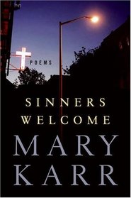 Sinners Welcome : Poems