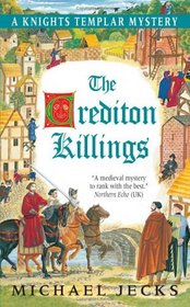 The Crediton Killings (Medieval West Country, Bk 4)