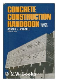 Concrete construction handbook