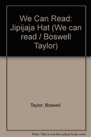 We Can Read: Jipijaja Hat (We can read / Boswell Taylor)