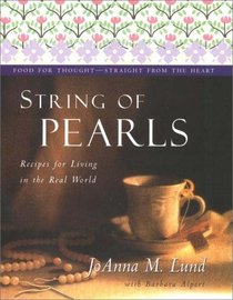 String of Pearls: Recipes for Living Well in the Real World