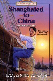 Shanghaied to China (Trailblazer Books (Numbered))