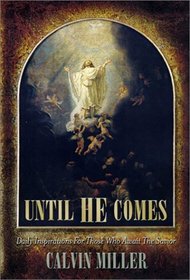 Until He Comes: Daily Inspirations for Those Who Await the Savior
