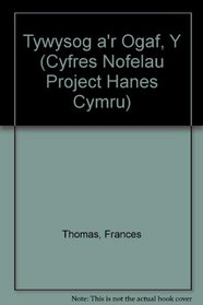 Tywysog a'r Ogaf, Y (Cyfres Nofelau Project Hanes Cymru) (Welsh Edition)