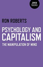 Psychology and Capitalism: The Manipulation of Mind