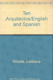 Ten Arquitectos/English and Spanish