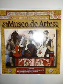 Museo de Arte (Glencoe Spanish Fine Art Transparencies)