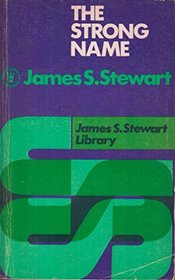 STRONG NAME (LIBRARY / JAMES STUART STEWART)