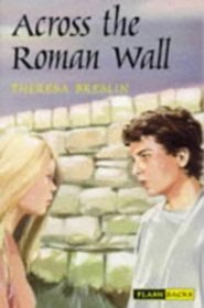 Flashbacks: Across the Roman Wall (Flashbacks)