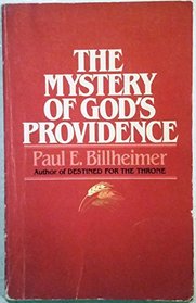 The Mystery of God's Providence: The Story of Joseph, Genesis 37-50