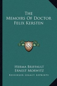 The Memoirs Of Doctor Felix Kersten