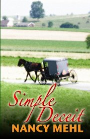 Simple Deceit: A Mennonite Community's Way of Life Is Threatened by Outsiders (Harmony)