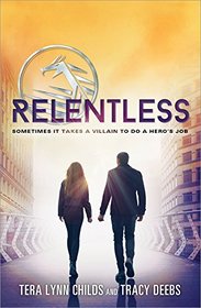 Relentless (Hero Agenda, Bk 2)