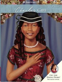 Ccile's Gift (American Girl) (American Girls Collection)
