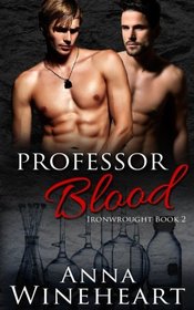 Professor Blood (Ironwrought) (Volume 2)