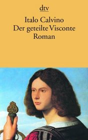 Der geteilte Visconte.