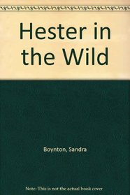 Hester in the Wild