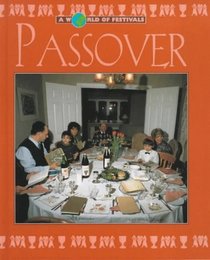 Passover (A World of Festivals)