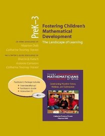 Fostering Children's Mathematical Development, Grades PreK-3 (Resource Package) : The Landscape of Learning (Young Mathematicians at Work)