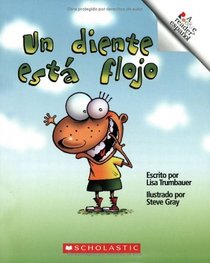 Un Diente Esta Flojo/a Tooth Is Loose (Rookie Espanol) (Spanish Edition)