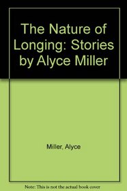 The Nature of Longing: Stories