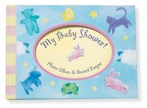 My Baby Shower: Photo Album  Record Keeper