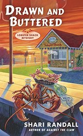 Drawn and Buttered (Lobster Shack, Bk 3)