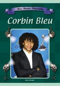 Corbin Bleu (Blue Banner Biographies)
