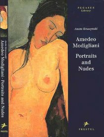 Amedeo Modigliani: Protraits and Nudes (Pegasus Library)