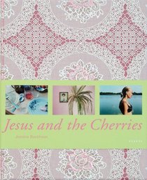 Jessica Backhaus: Jesus and the Cherries: Limited edition (German Edition)
