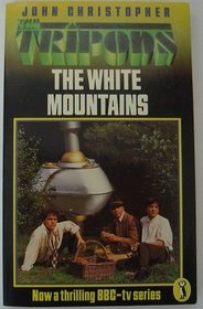 The White Mountains: Volume 1 of The Tripods Trilogy