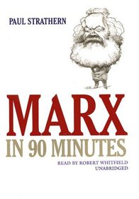 Marx in 90 Minutes: Library Edition (Philosophers in 90 Minutes)
