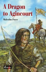 A Dragon to Agincourt