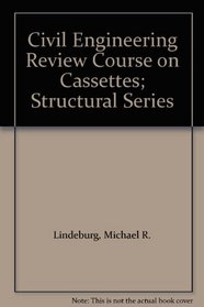 Civil Engineering Review Course on Cassettes; Structural Series