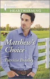 Matthew's Choice (Harlequin Heartwarming, No 62) (Larger Print)