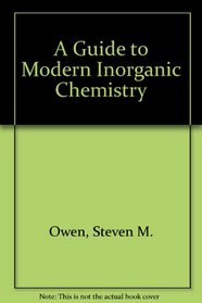 A Guide to Modern Inorganic Chemistry