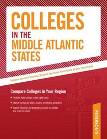 Colleges in the Middle Atlantic States: Compare Colleges in Your Region (Peterson's Colleges in the Middle Atlantic States)