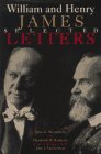 William and Henry James: Selected Letters