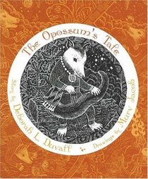 The Opossum's Tale (Grandmother Stories)