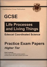 GCSE Edexcel Coordinated Science, Biology Practice Exam Papers: Higher