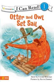 Otter and Owl Set Sail (I Can Read!, Level 1) (Otter and Owl)