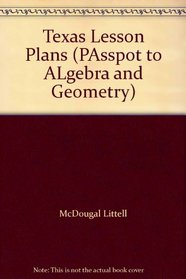 Texas Lesson Plans (PAsspot to ALgebra and Geometry)