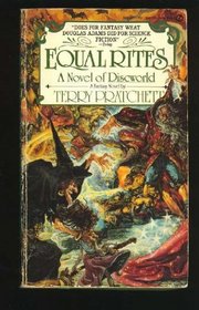 Equal Rites (Discworld, Bk 3)