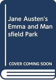 Jane Austen's Emma and Mansfield Park (Monarch Notes)