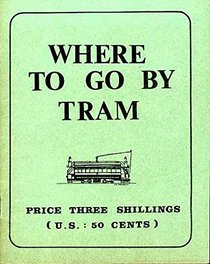 Where to Go by Tram