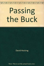 Passing the Buck: