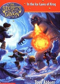 In the Ice Caves of Krog (Secrets of Droon)